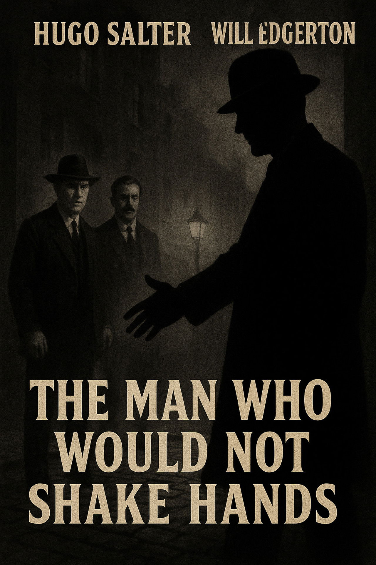 The Man Who Would Not Shake Hands poster