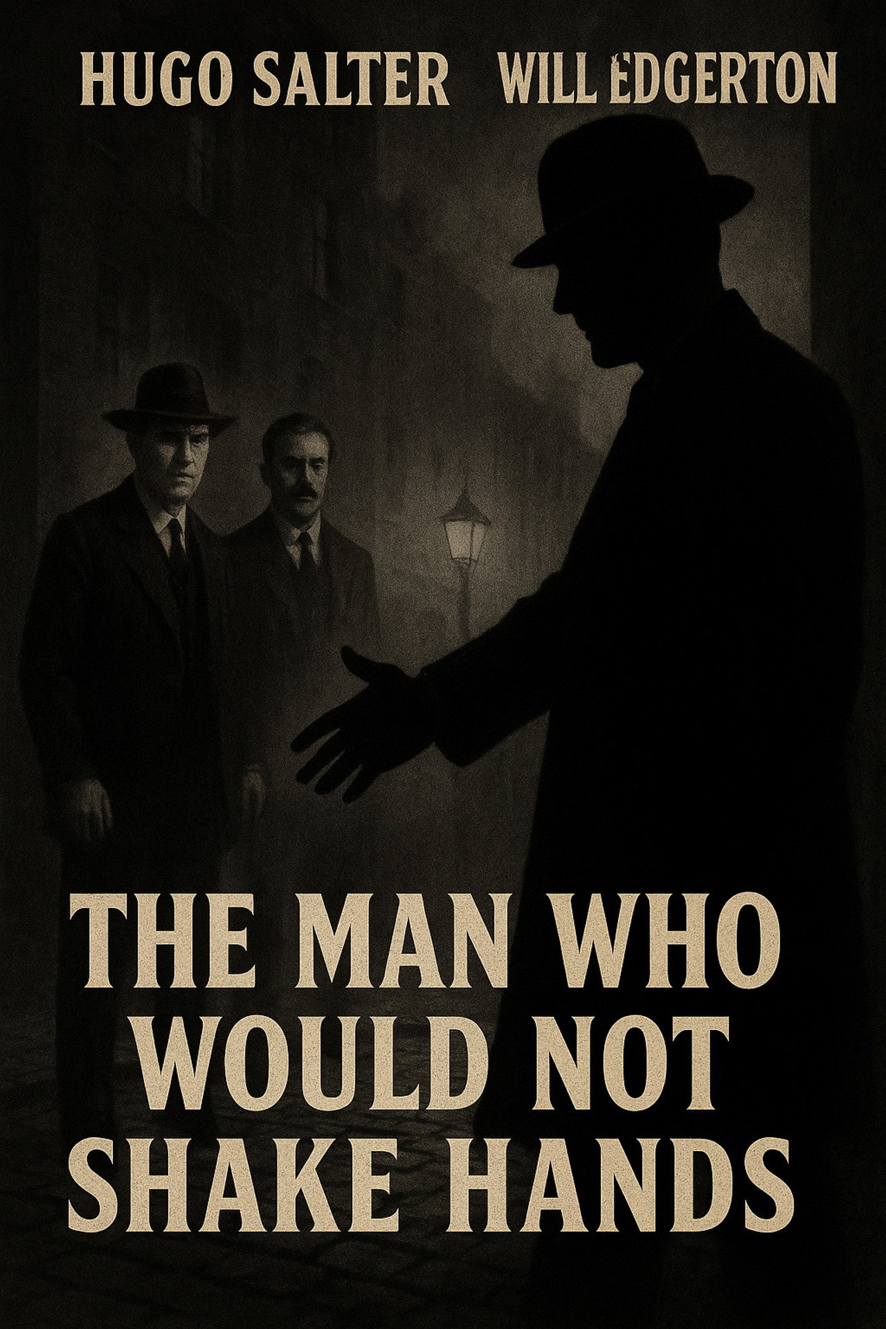 The Man Who Would Not Shake Hands