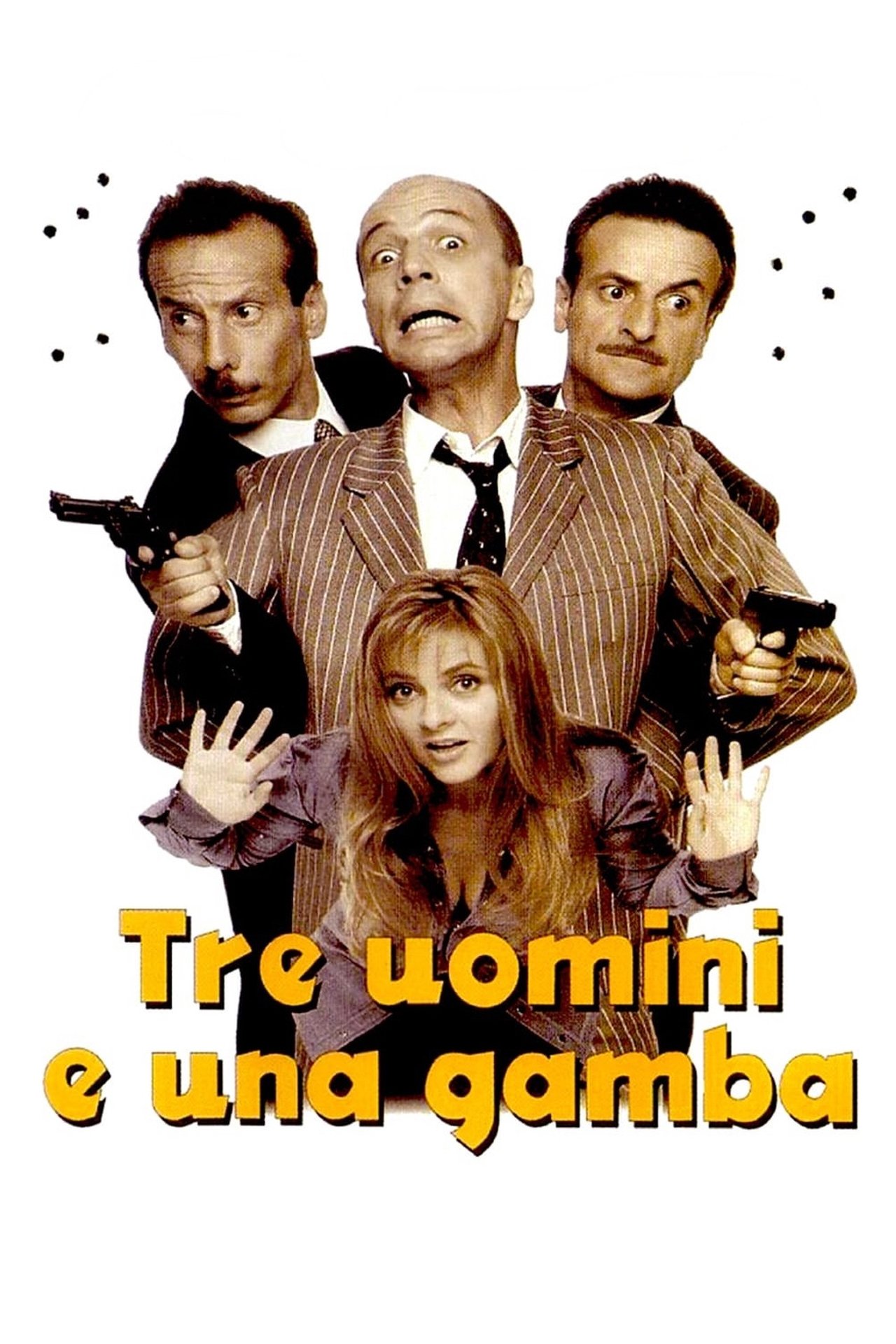 Tre uomini e una gamba poster