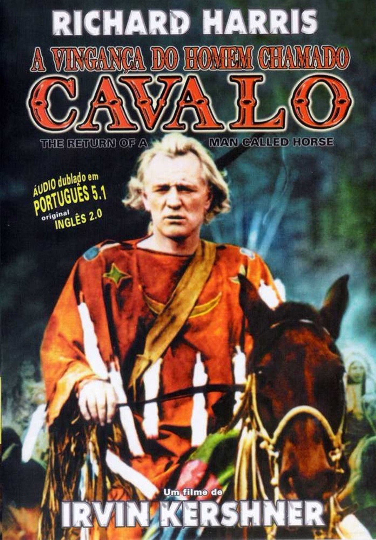 Pôster de A Vingança De Um Homem Chamado Cavalo