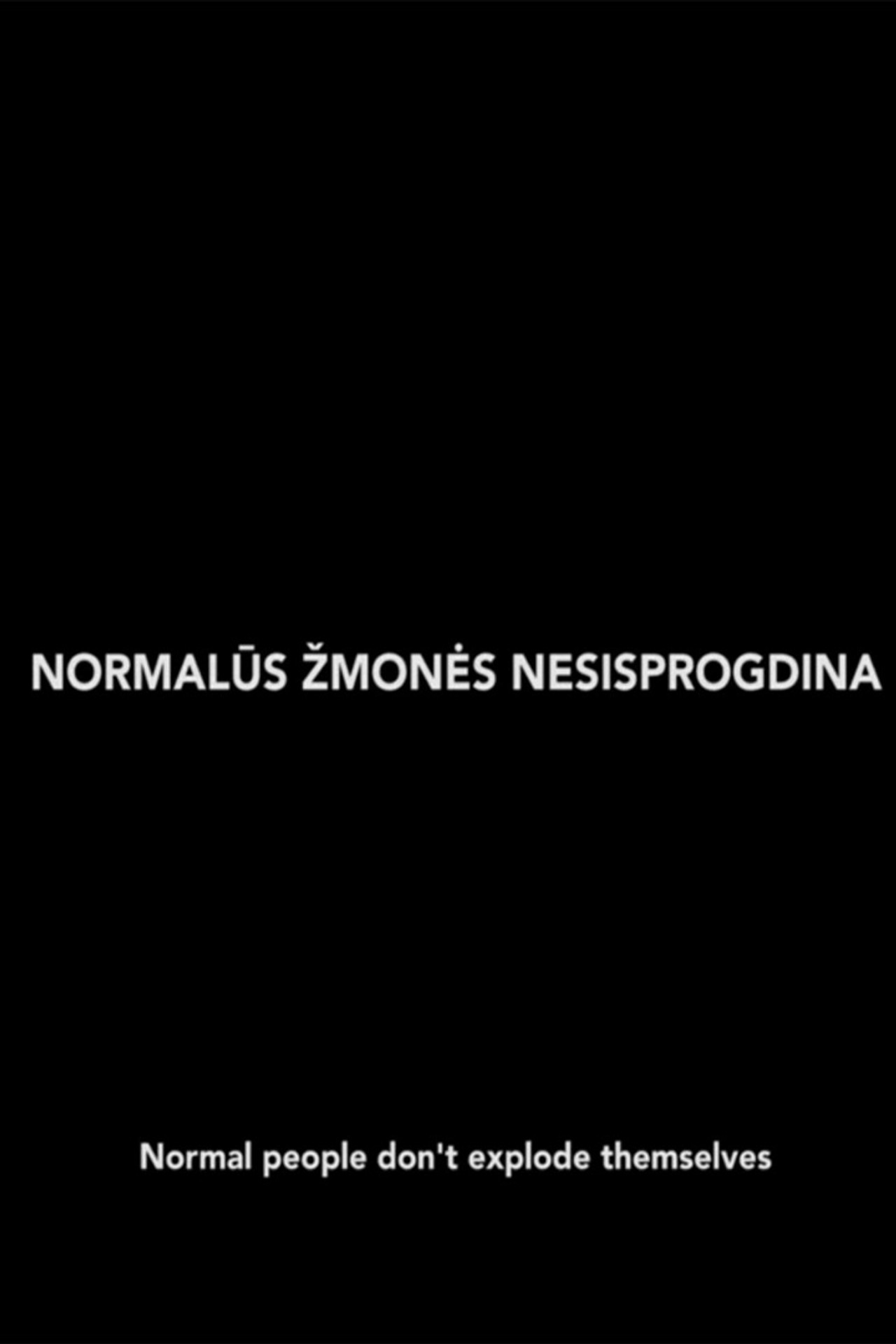 Normalus zmones nesisprogdina filmaffisch