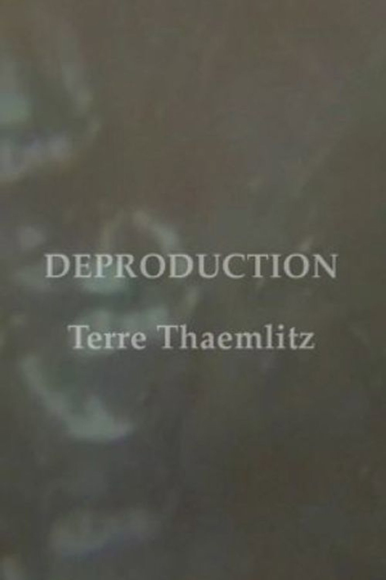 Deproduction / 不産主義 filmaffisch