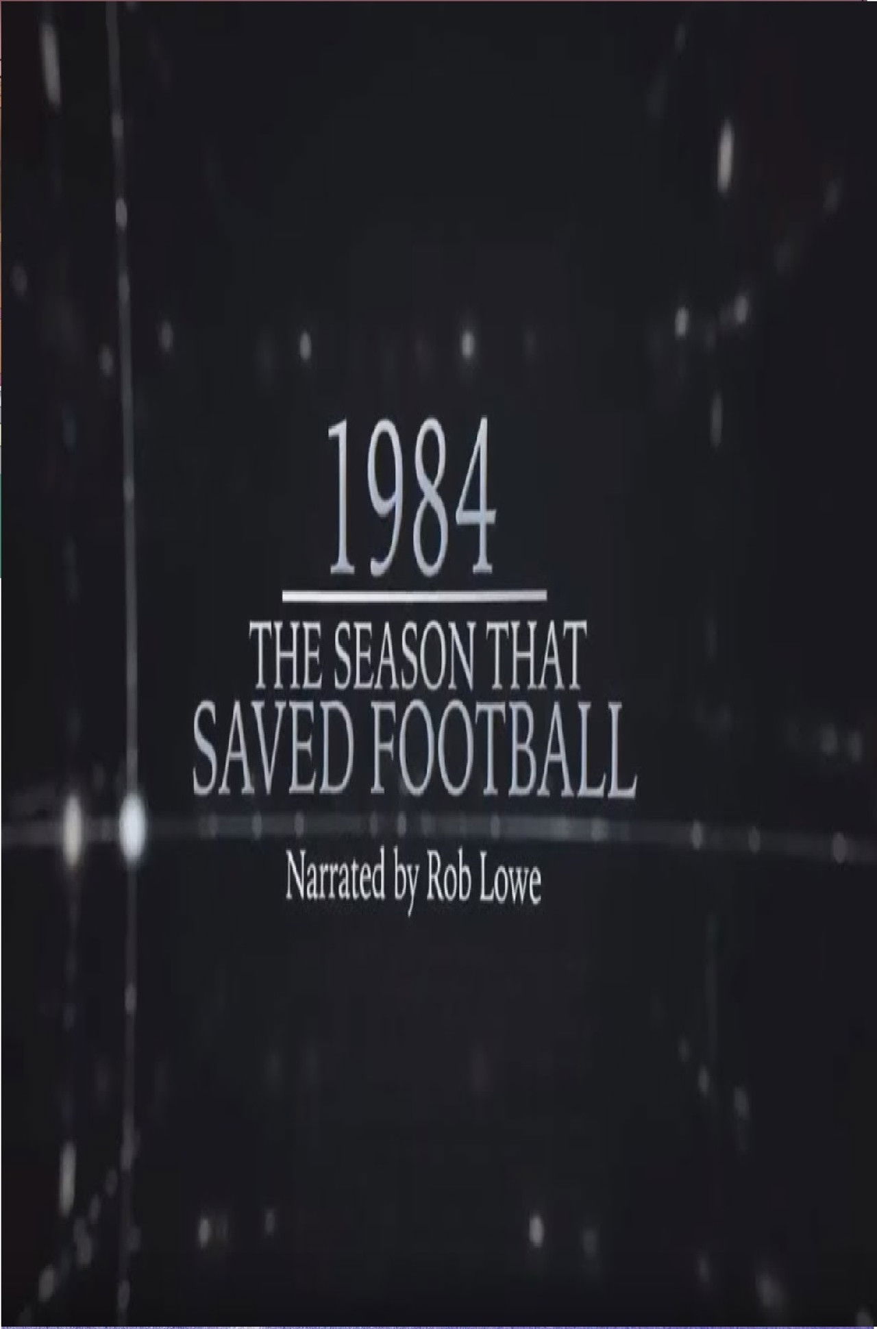 1984 – The Season That Saved Football Backdrop