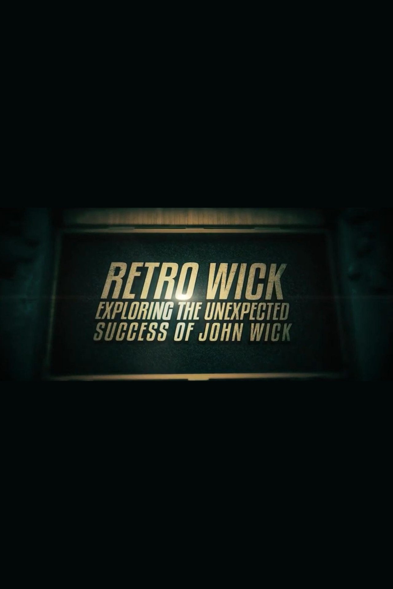 مشاهدة فيلم Retro Wick: Exploring the Unexpected Success of 'John Wick' مترجم بدون اعلانات - بوستر