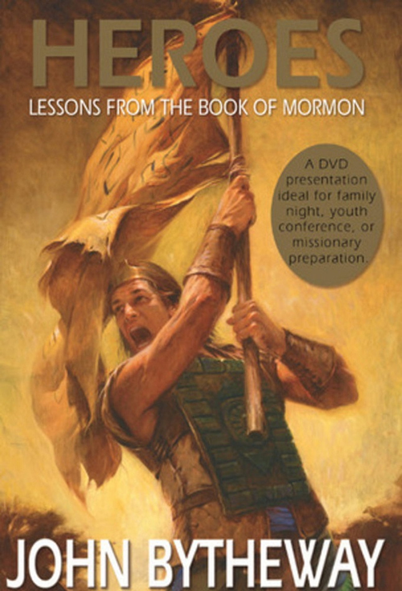 Heroes: Lessons from the Book of Mormon Backdrop