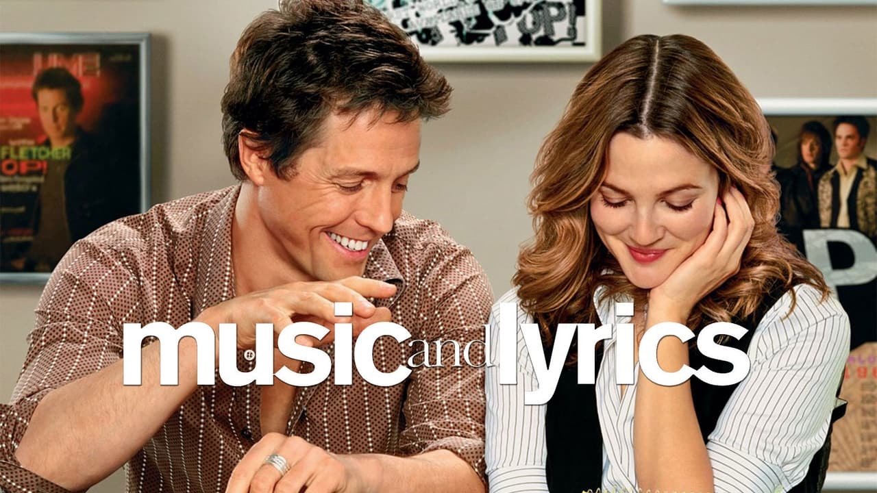 Music and Lyrics (2007)