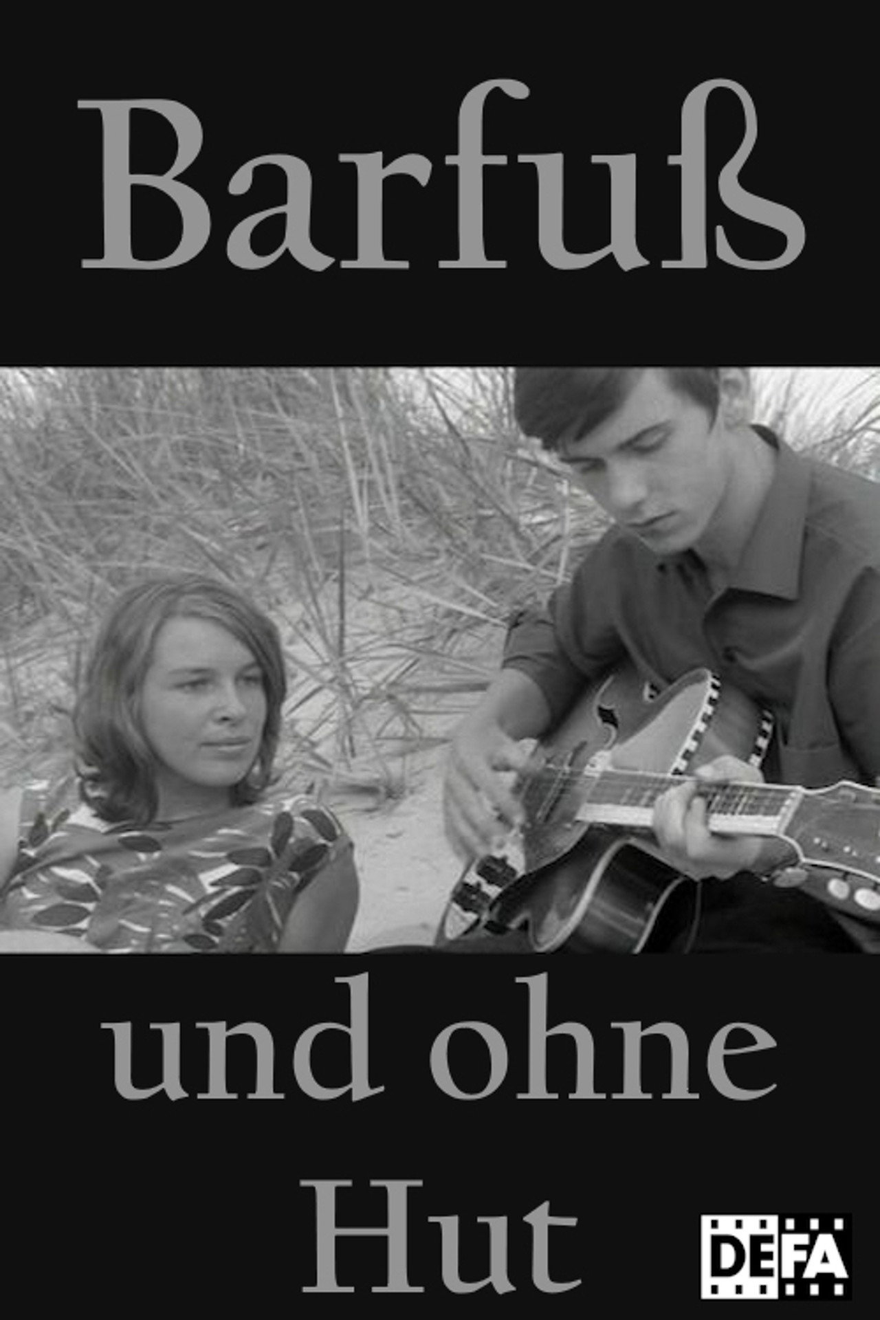Barfuß und ohne Hut filmaffisch
