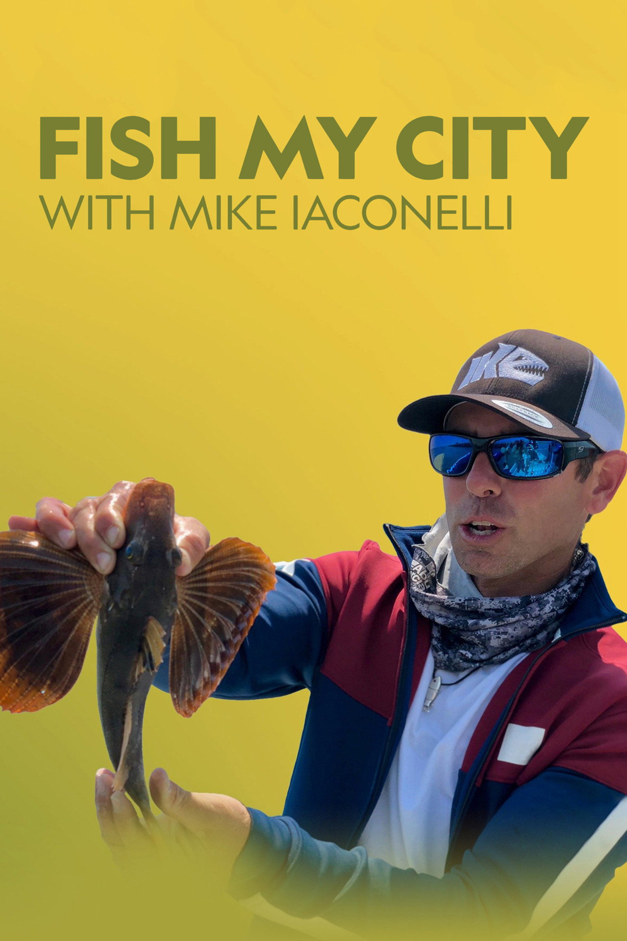 Fish My City With Mike Iacinelli affisch