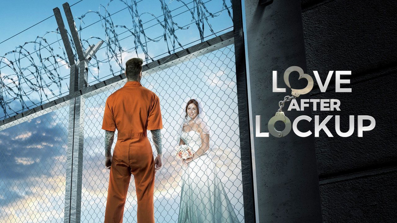 Love After Lockup