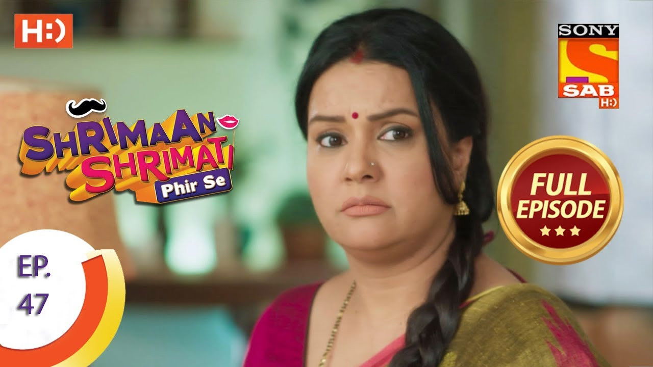 Shrimaan Shrimati Phir Se — Épisode 47