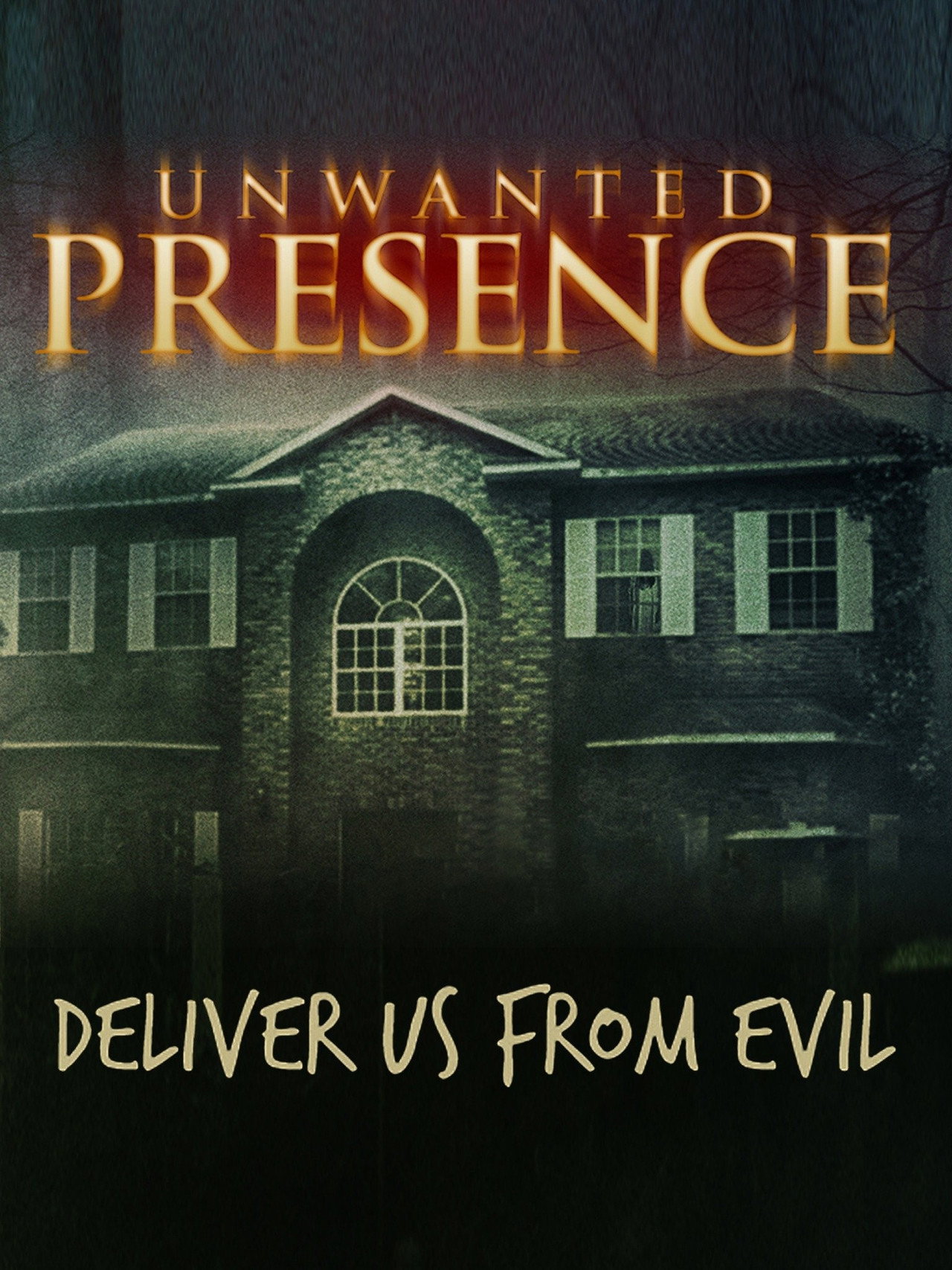 Unwanted Presence filmaffisch