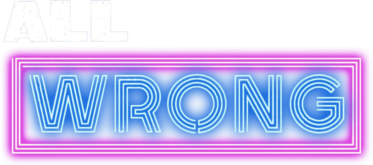 All Night Wrong