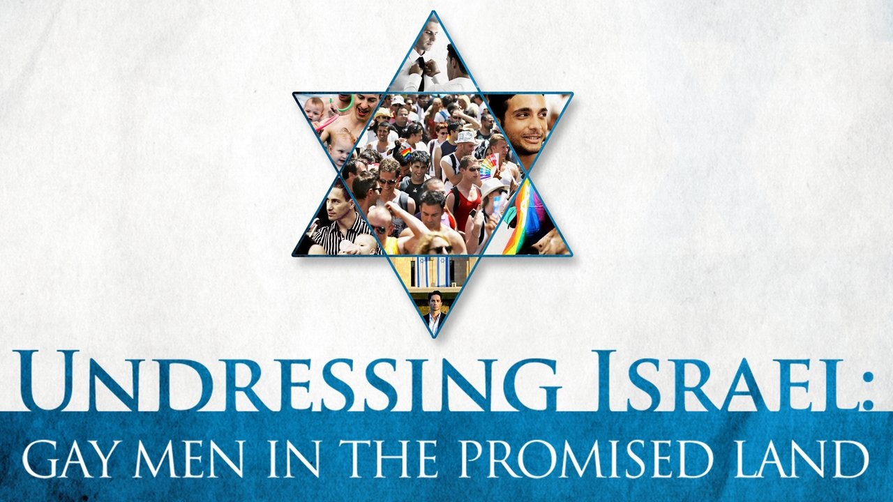 Undressing Israel: Gay Men in the Promised Land