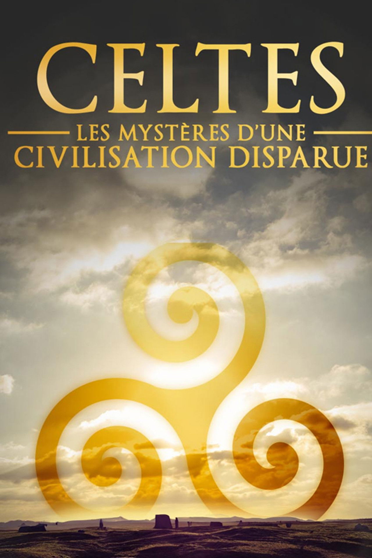 CELTES - Les mystères d'une civilisation disparue