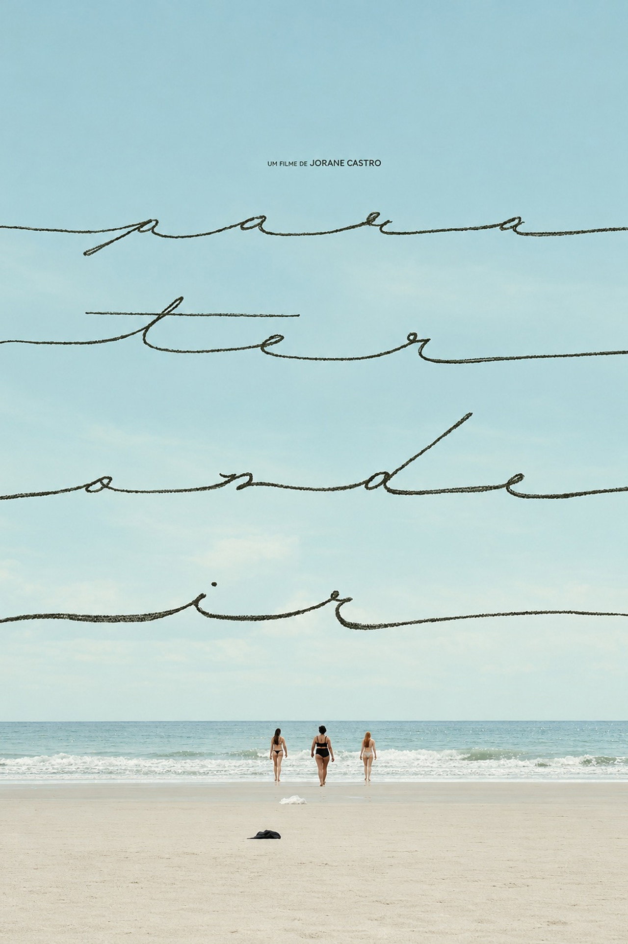 Para Ter Onde Ir poster