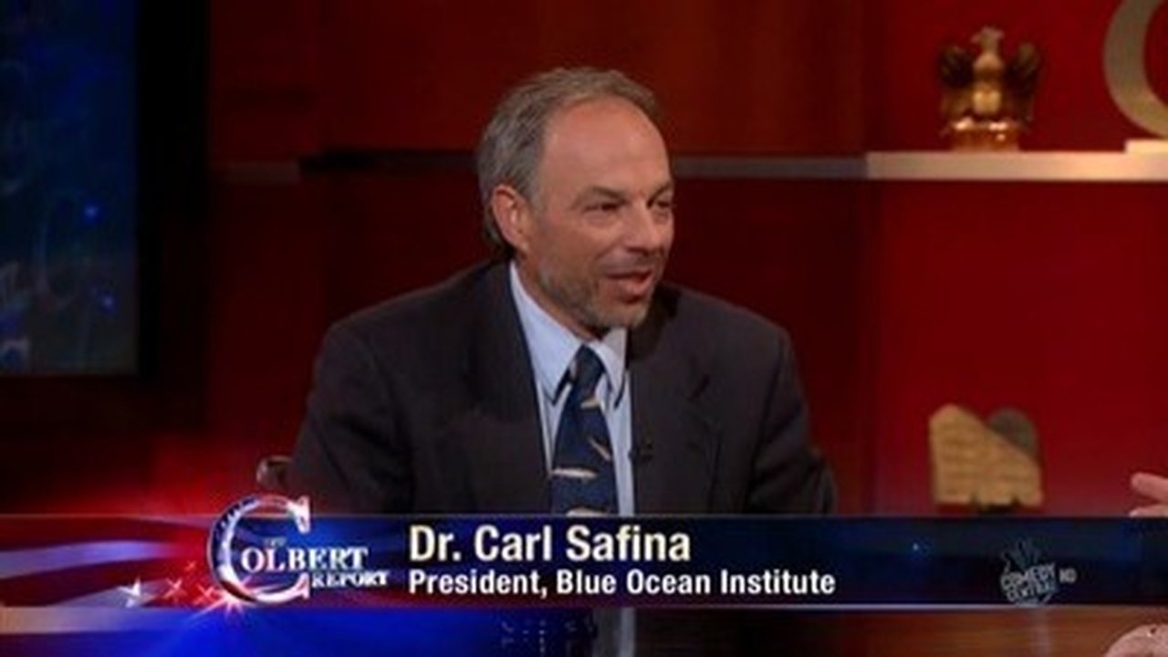 The Colbert Report - Season 6 Episode 77 : Dr. Carl Safina