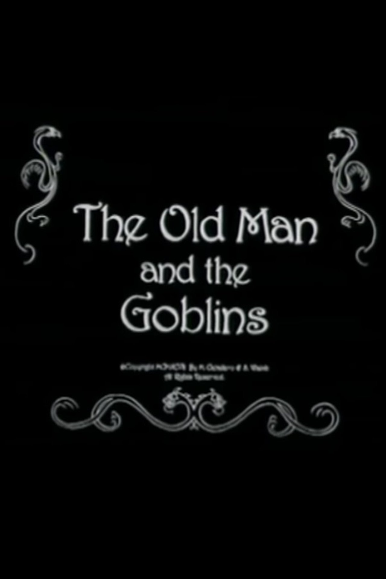 مشاهدة فيلم The Old Man and the Goblins مترجم بدون اعلانات - بوستر