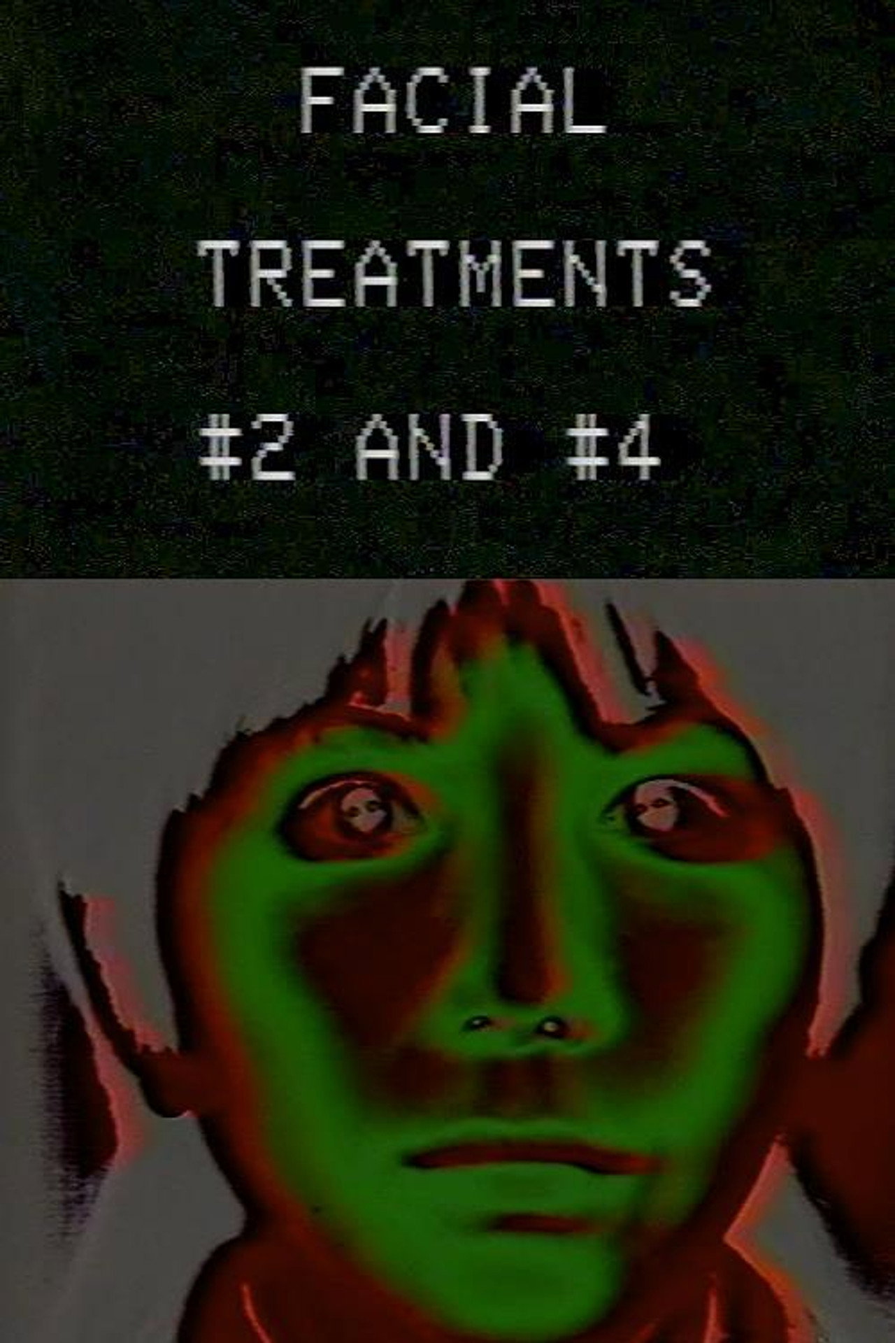 Facial Treatments #2 and #4 filmaffisch