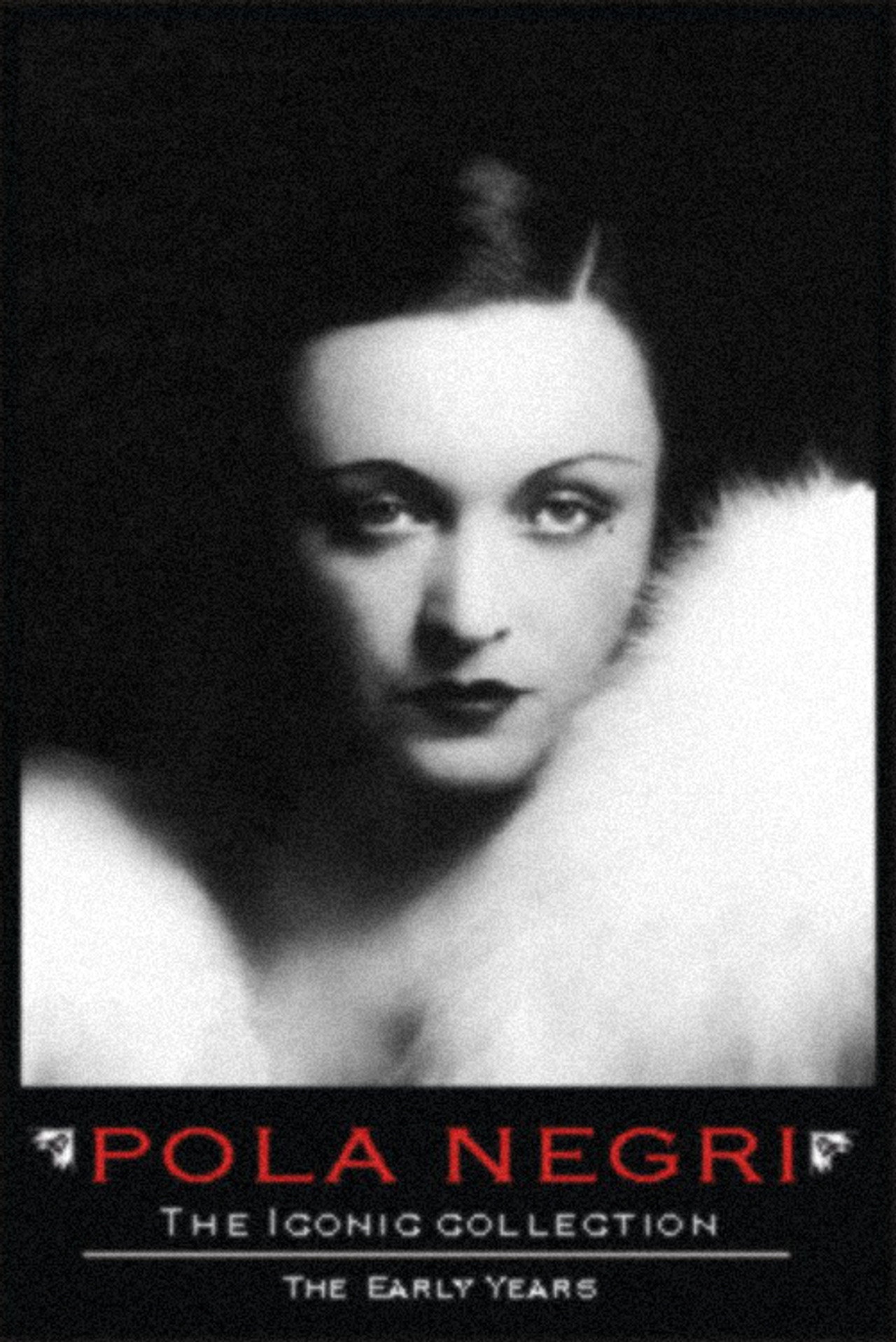 Pola Negri: The Iconic Collection