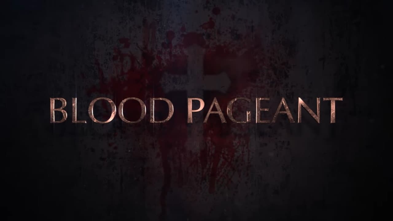 Blood Pageant background