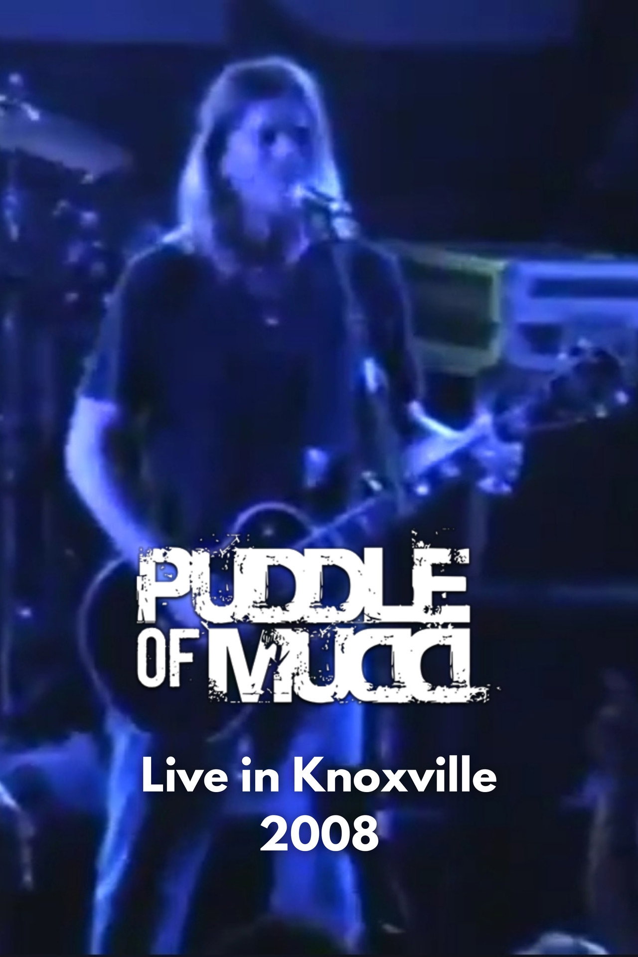 Puddle of Mudd Live in Knoxville filmaffisch