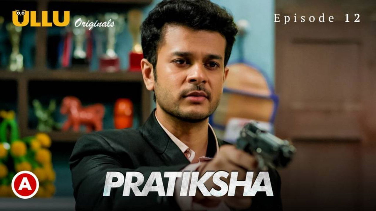 Pratiksha — Épisode 12