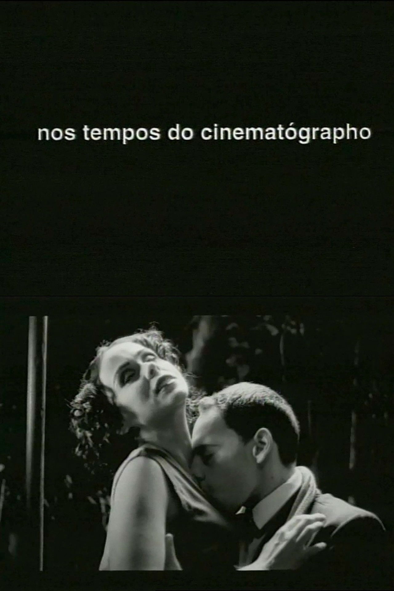 Nos Tempos do Cinematógrapho Backdrop