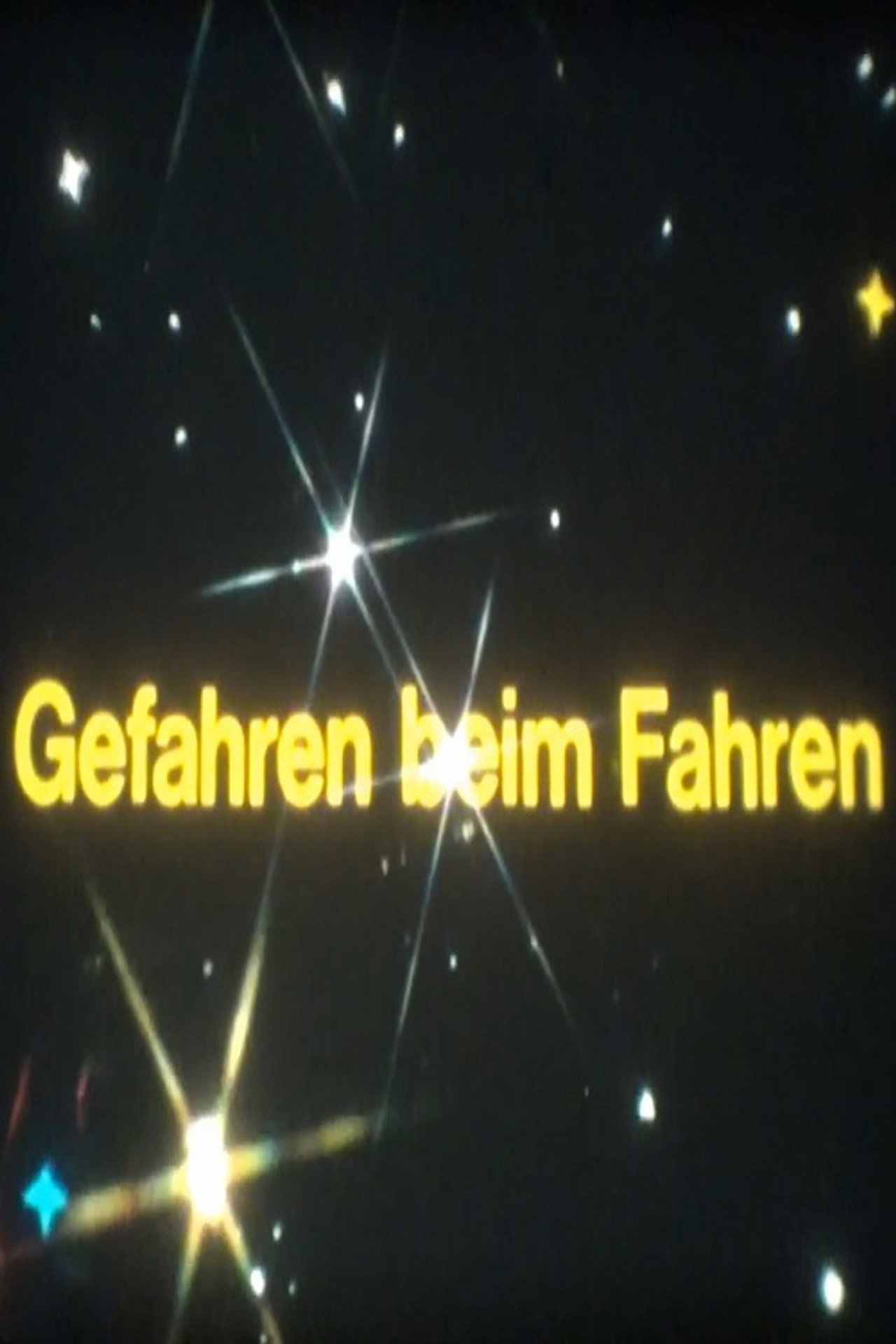 Besuch aus dem All - Gefahren beim Fahren filmaffisch