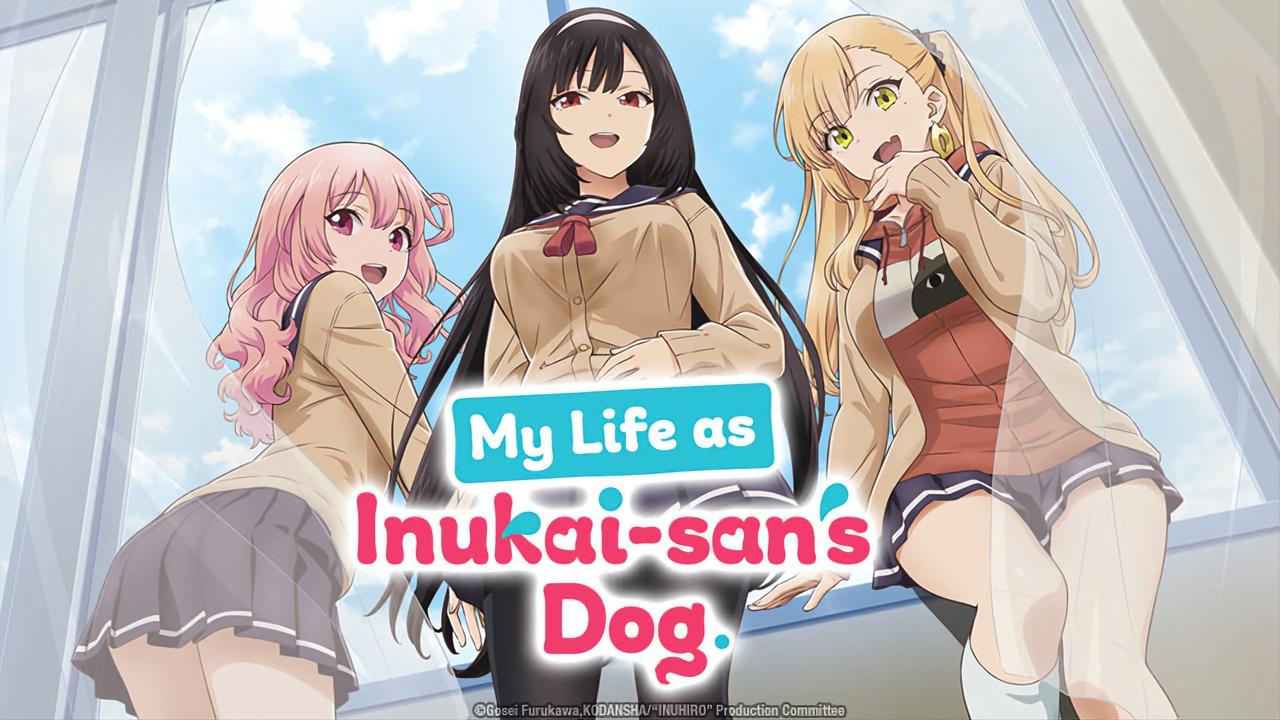 My Life As Inukai Dog My Life as Inukai-san's Dog. Full Stream Series Online | PROGOMOVIES