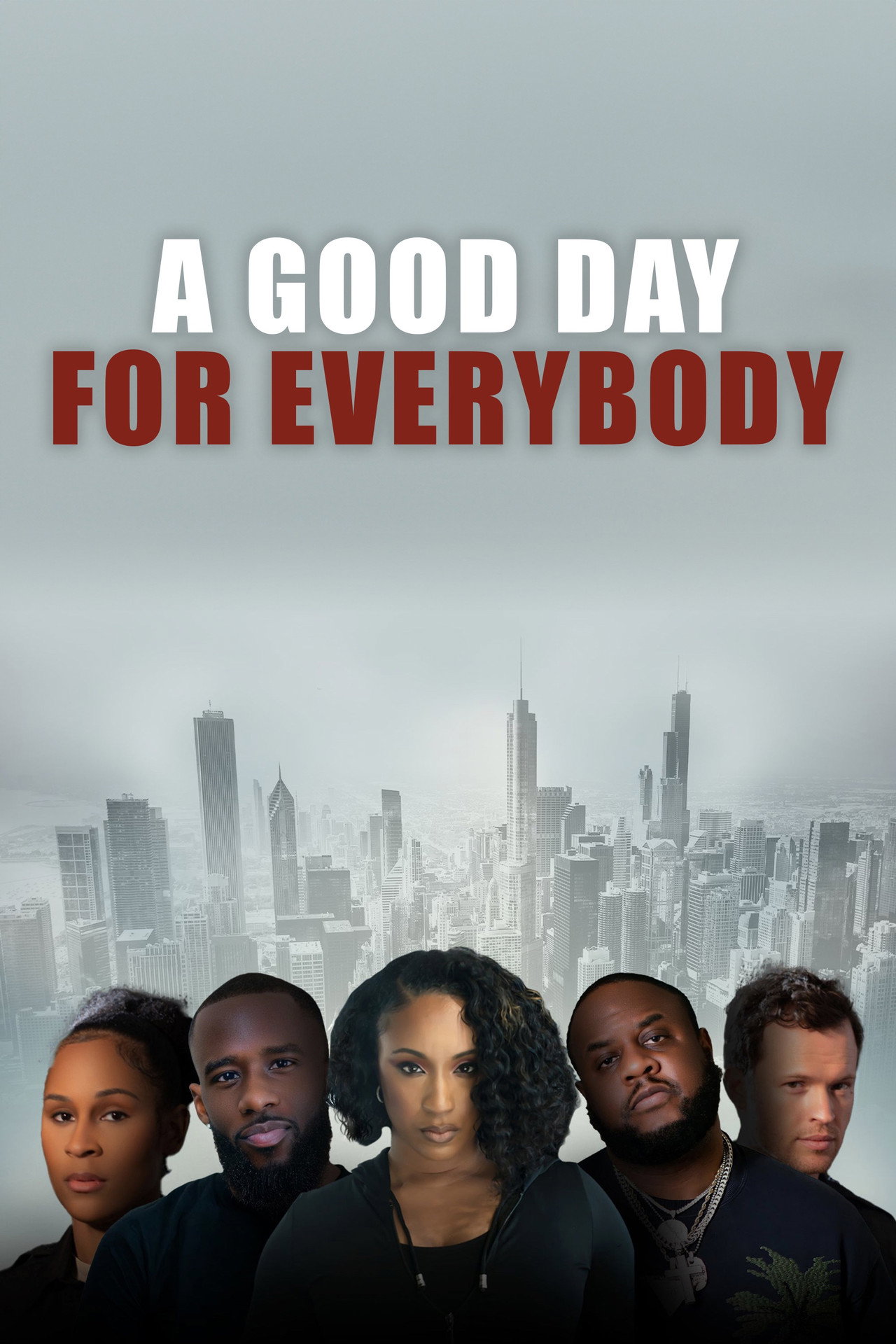 A Good Day for Everybody filmaffisch