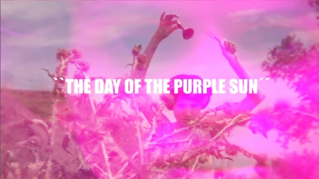 The Day of the Purple Sun: Part I (2017)