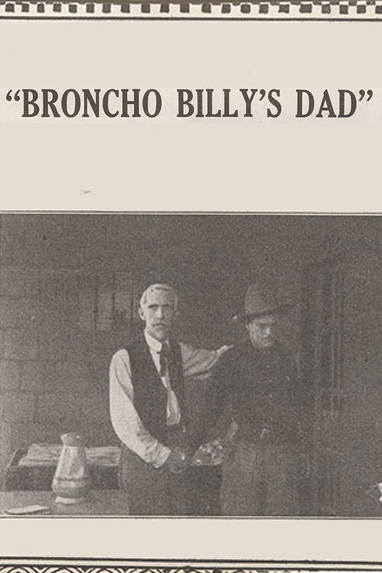 Broncho Billy's Dad 1914