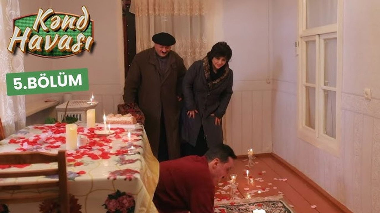 Kənd Havası — Épisode 5