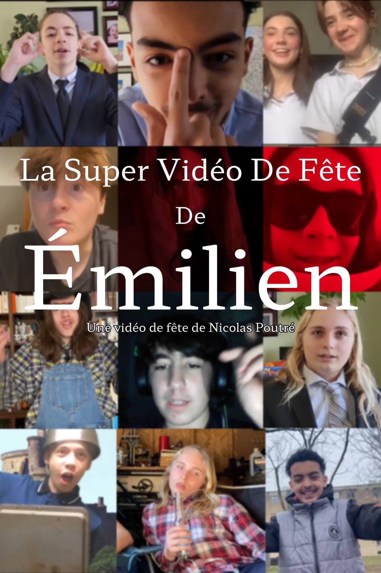 La Super Vidéo De Fête De Émilien! filmaffisch