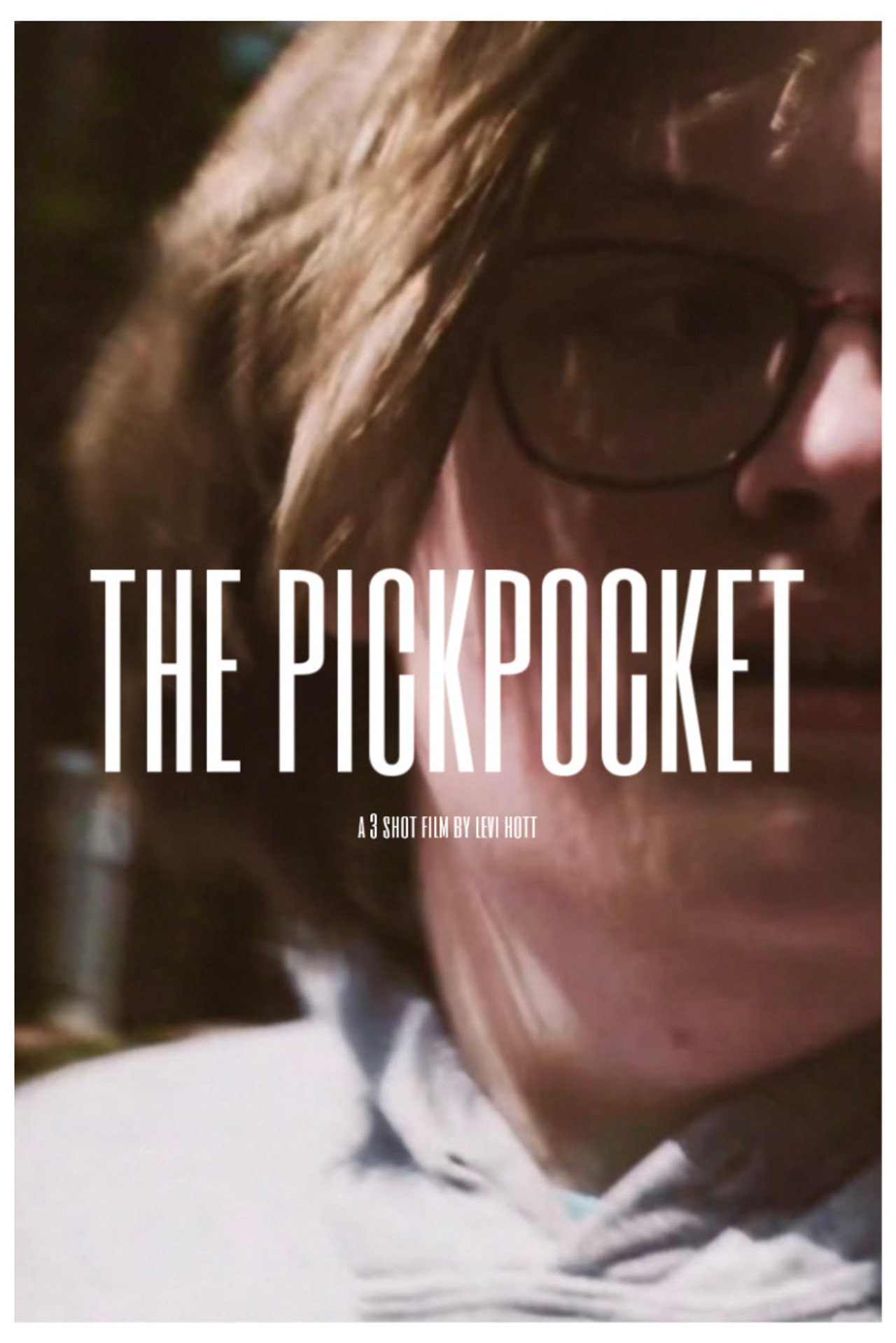 The Pickpocket: A 3 Shot Film filmaffisch