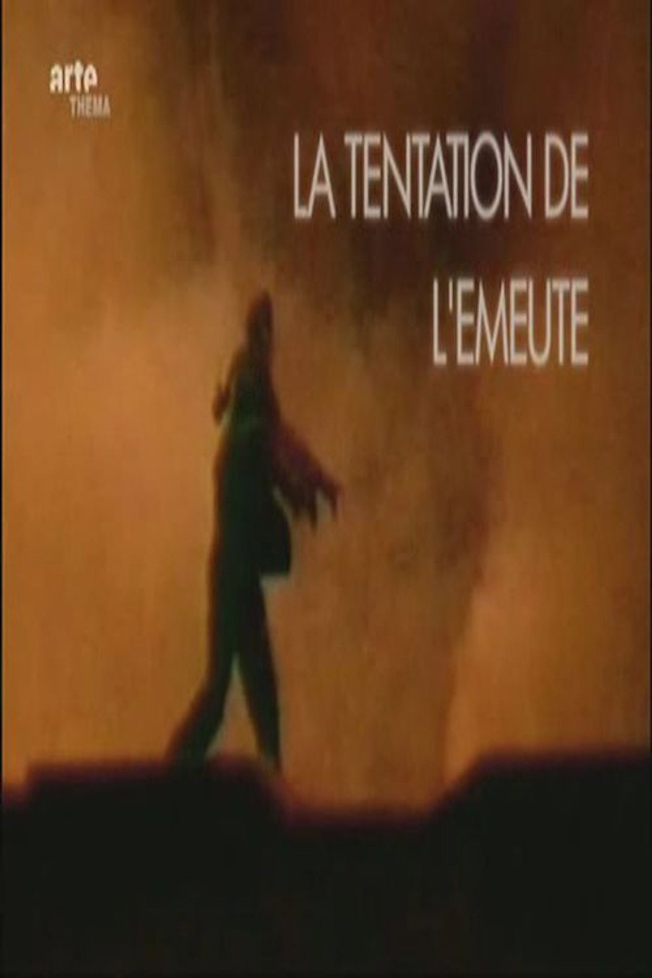 La tentation de l'émeute filmaffisch