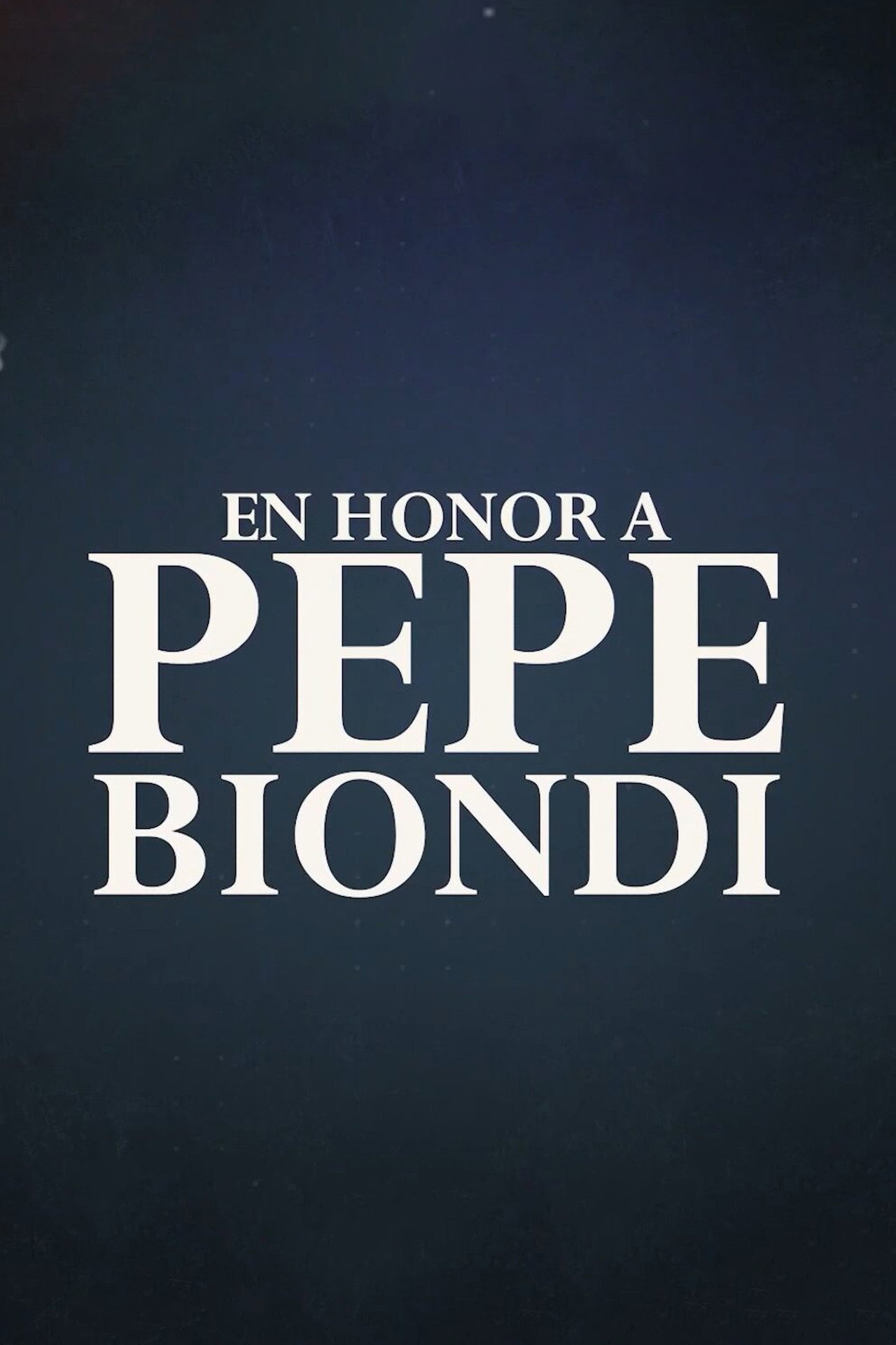 En honor a Pepe Biondi