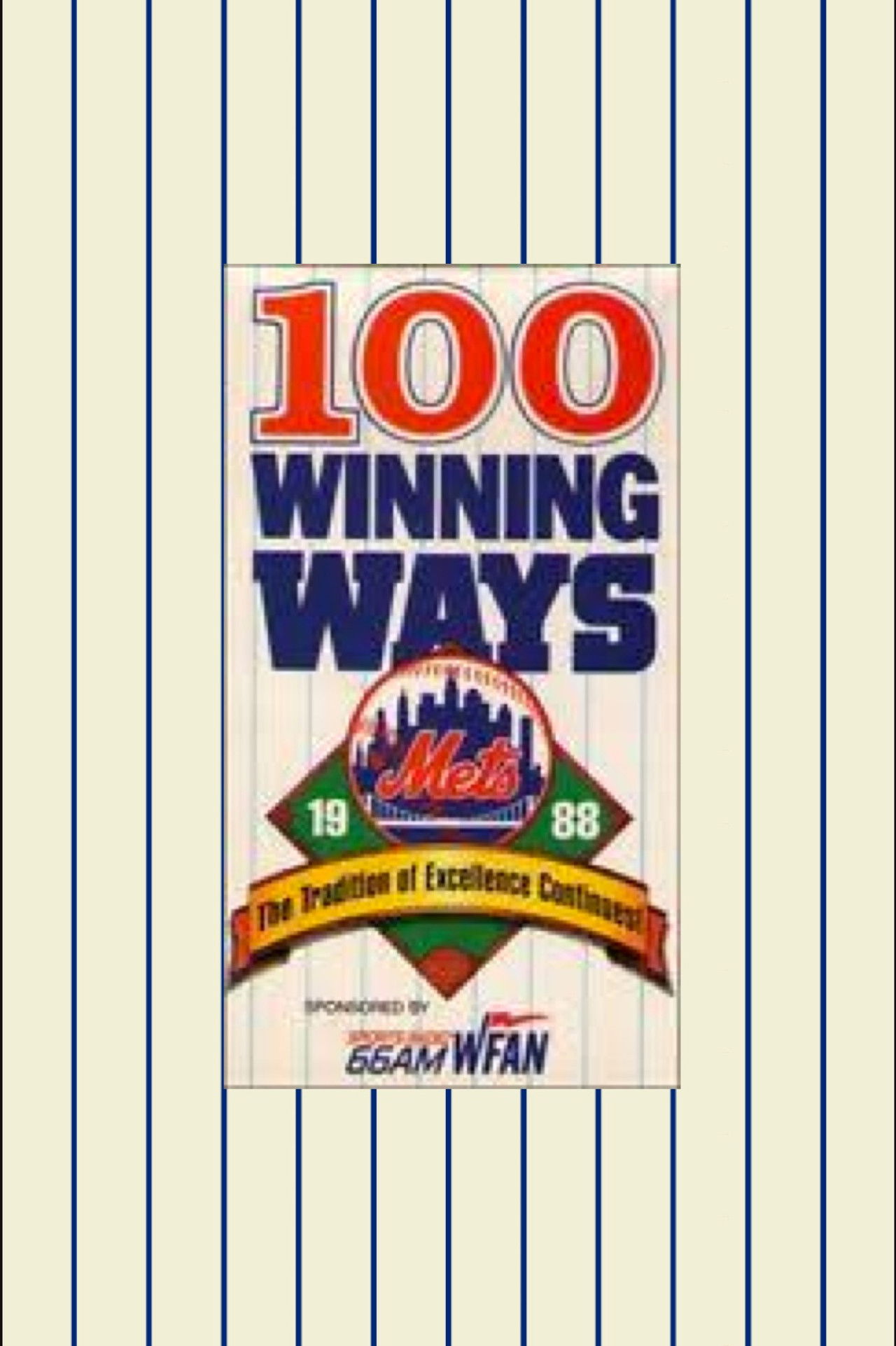 1988 Mets: 100 Winning Ways, The Tradition of Excellence Continues Backdrop