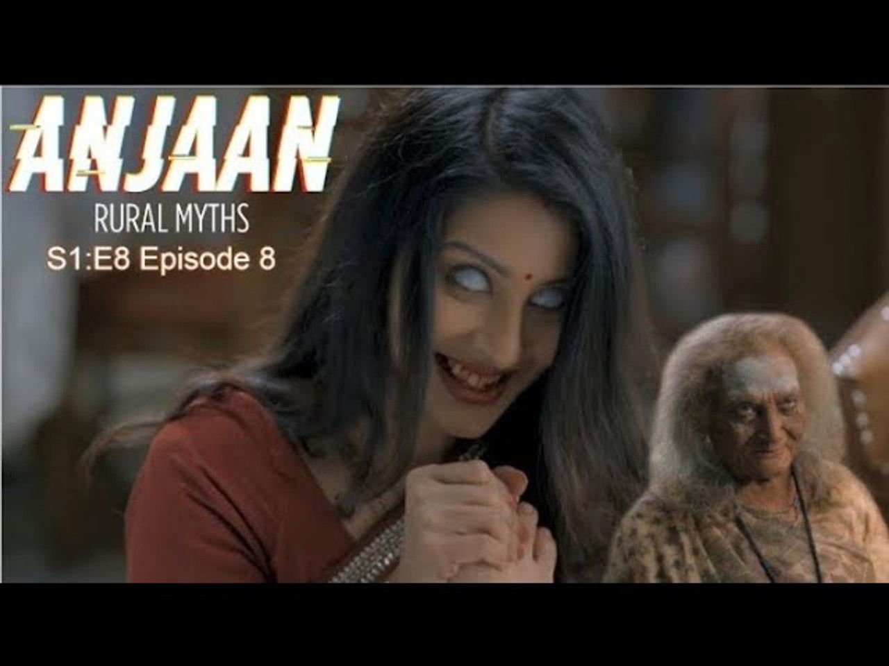 Anjaan: Rural Myths — Épisode 8