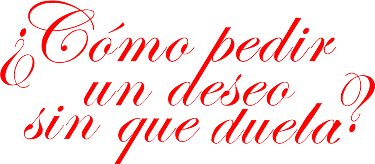 ¿Cómo pedir un deseo sin que duela?