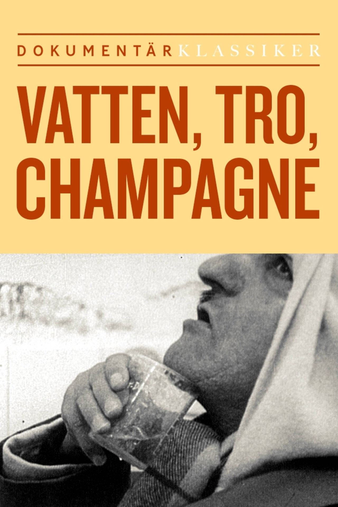 Vatten, tro, champagne filmaffisch