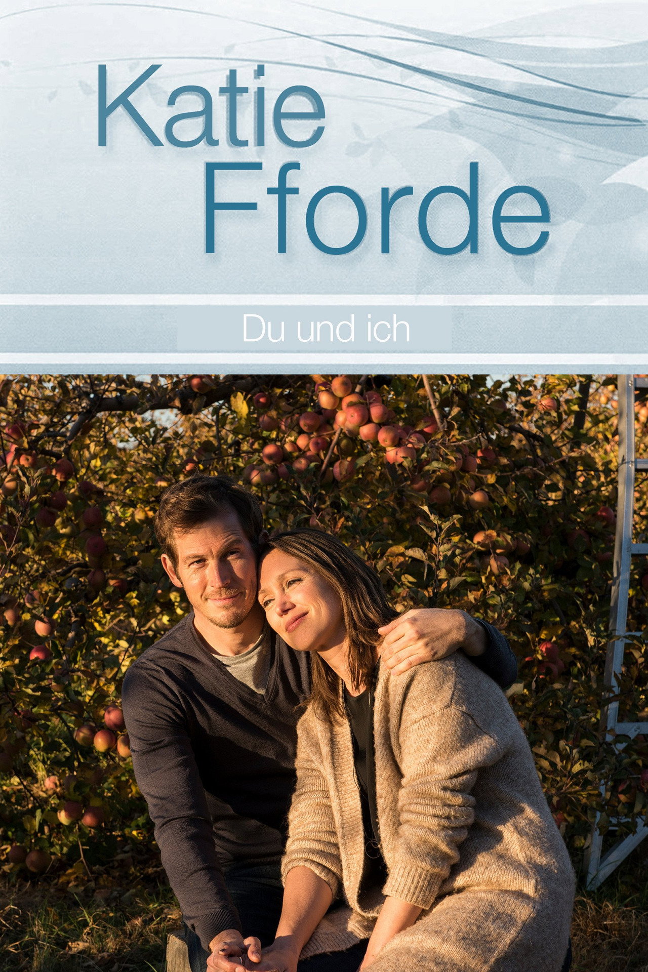 Katie Fforde: Du und ich filmaffisch