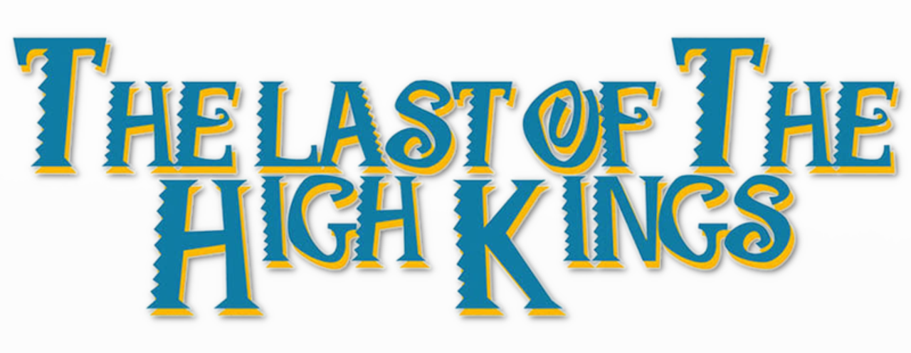 The Last of the High Kings