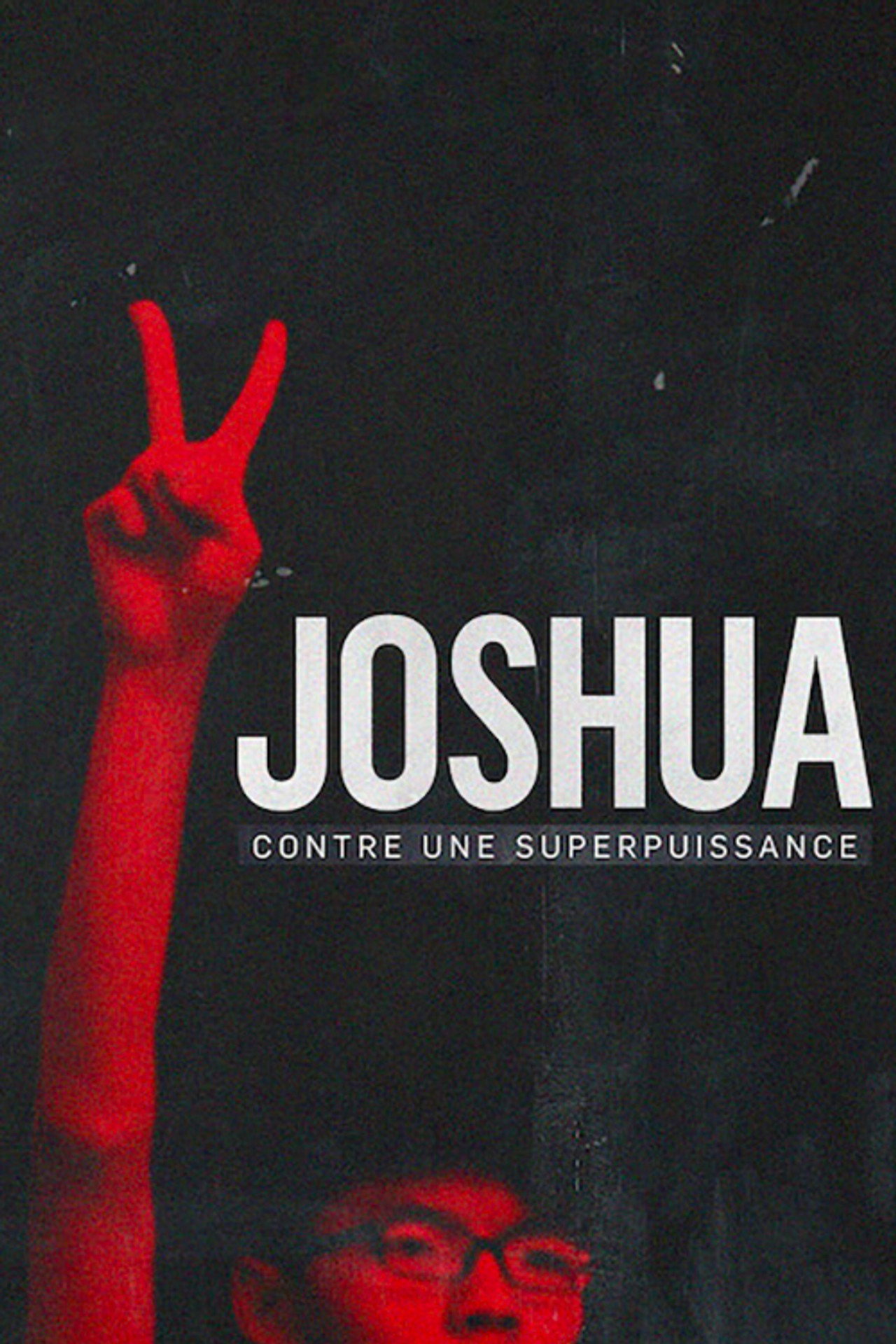 Joshua contre une superpuissance poster