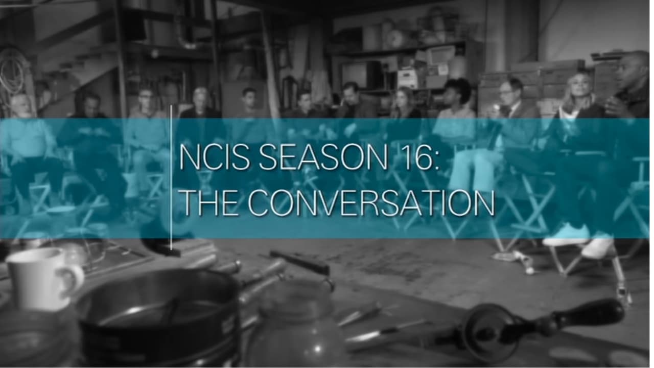 NCIS - Season 0 Episode 127 : NCIS Season 16: The Conversation