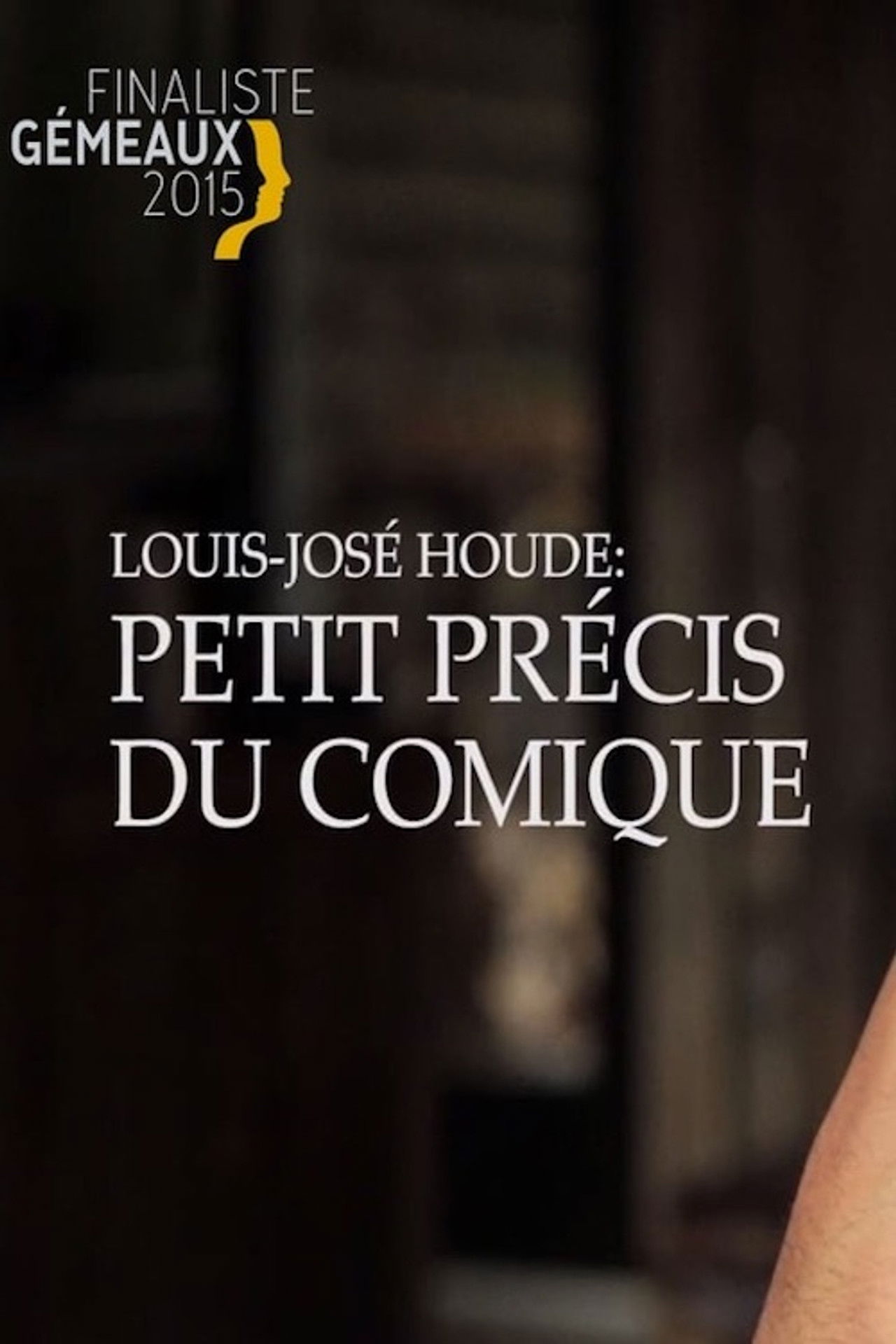 Louis-José Houde : Petit précis du comique Backdrop