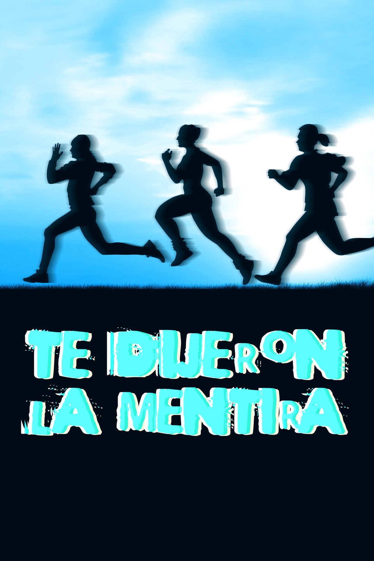 Te dijieron la mentira Backdrop