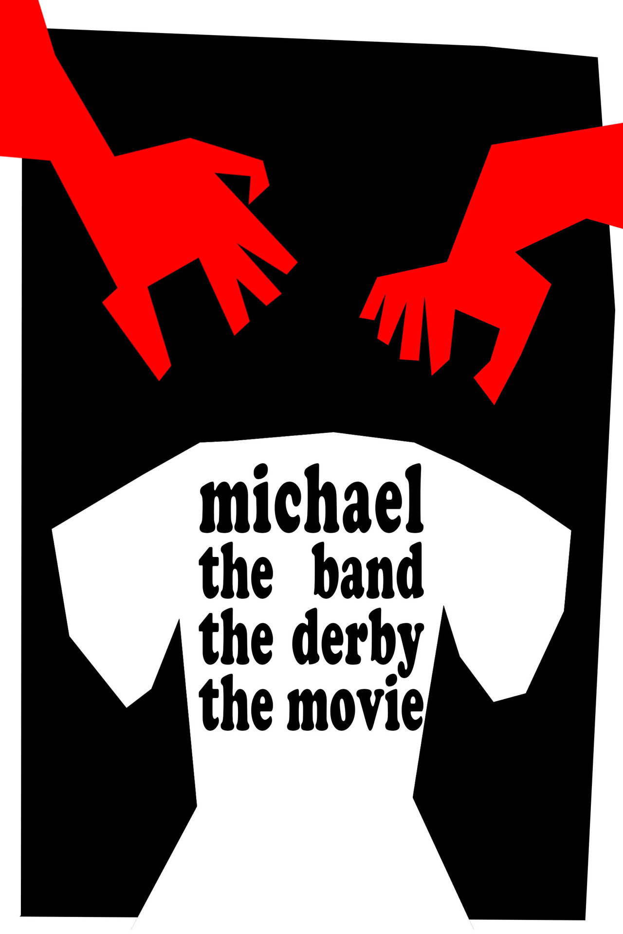Michael the Band the Derby the Movie Backdrop