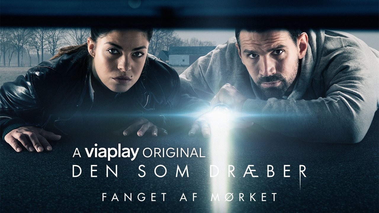 Den som dræber - Fanget af mørket background