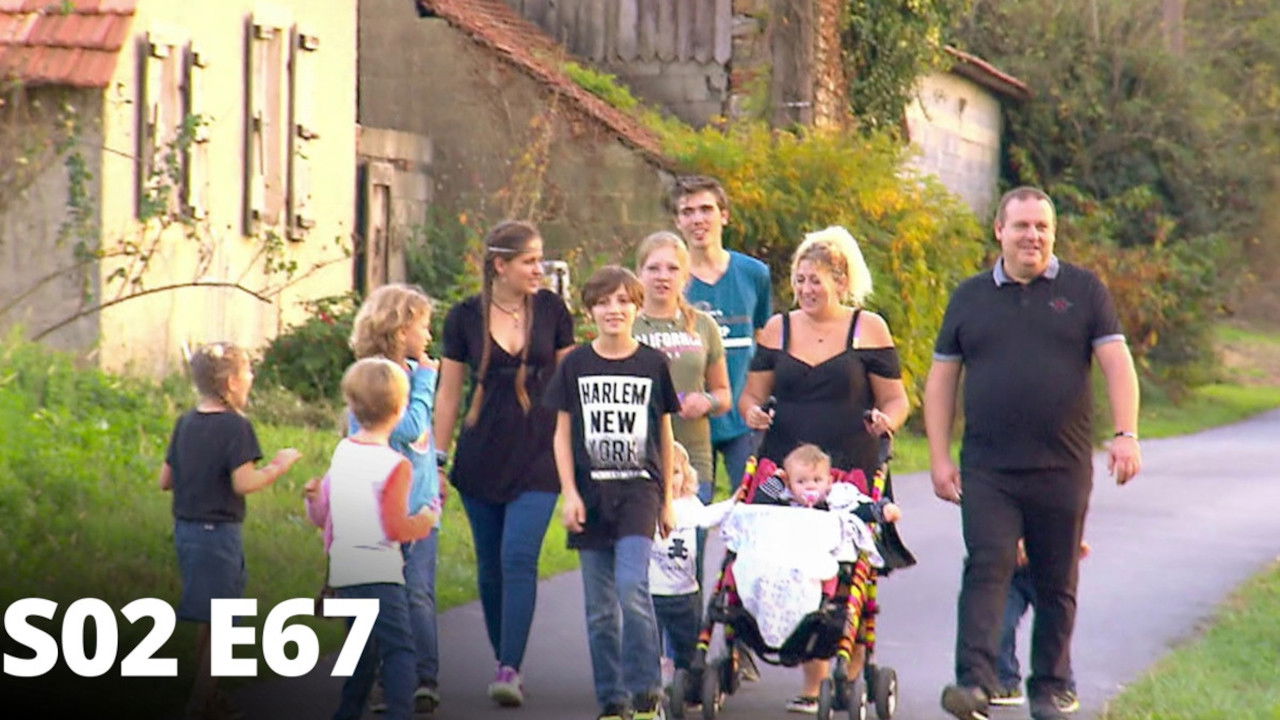 Familles nombreuses : La vie en XXL — Épisode 67 : Du
